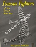 Book cover of Famous Fighters of the Second World War  by GREEN, William 